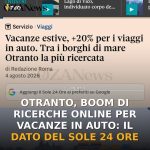 Otranto, boom di ricerche online per vacanze in auto: il dato del Sole 24 Ore