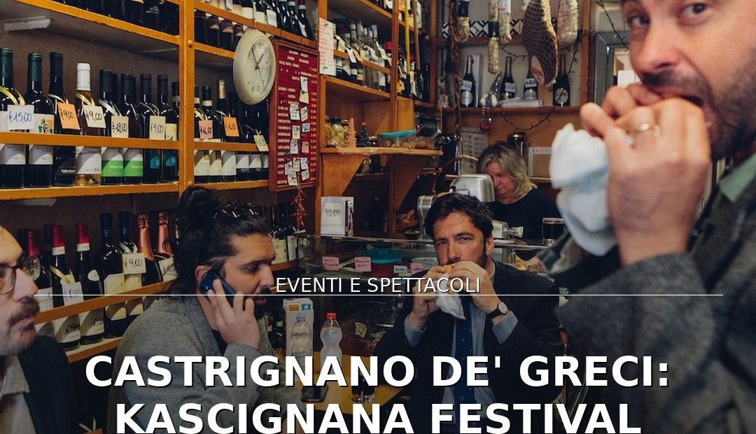 Castrignano de' Greci: Kascignana Festival prosegue con Buskers e gran finale Bluvertigo