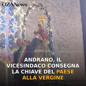 Andrano, il Vicesindaco consegna la chiave del paese alla Vergine