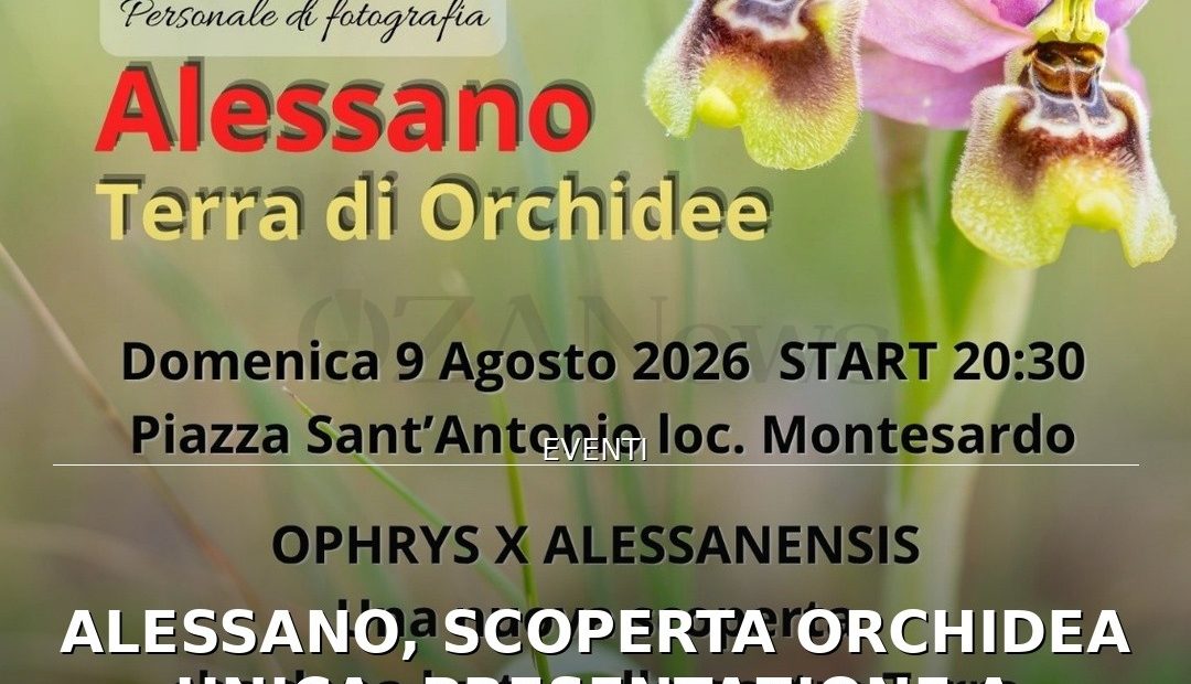 Anteprima di: Alessano, scoperta orchidea unica: presentazione a Montesardo con 'Artetica'