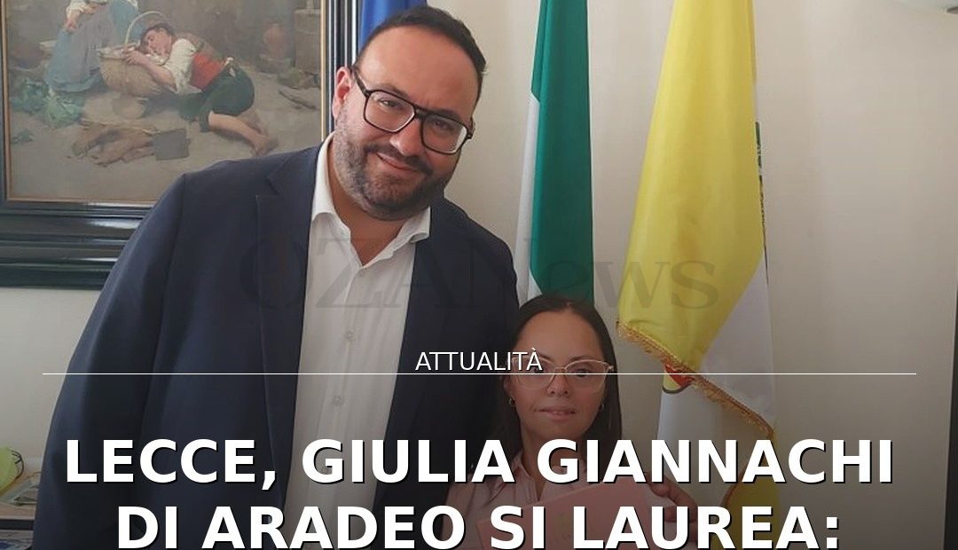Lecce, Giulia Giannachi di Aradeo si laurea: esempio di resilienza per il Salento