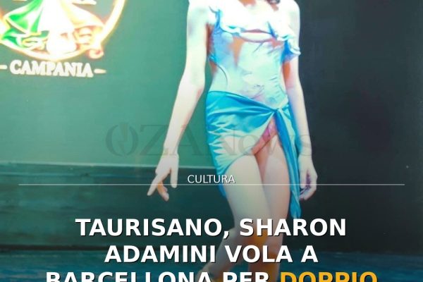 Taurisano, Sharon Adamini vola a Barcellona per doppio concorso internazionale