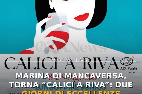 Marina di Mancaversa, torna “Calici a Riva”: due giorni di eccellenze enogastronomiche