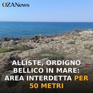 Alliste, ordigno bellico in mare: area interdetta per 50 metri