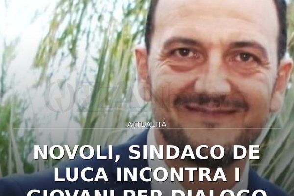 Novoli, Sindaco De Luca incontra i giovani per dialogo su sicurezza e regole