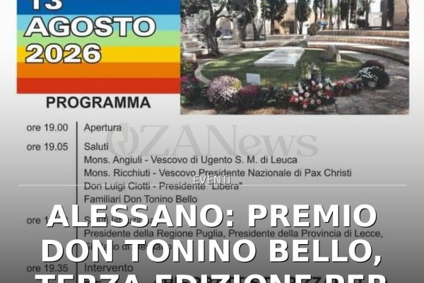 Alessano: Premio don Tonino Bello, terza edizione per la pace nel mondo