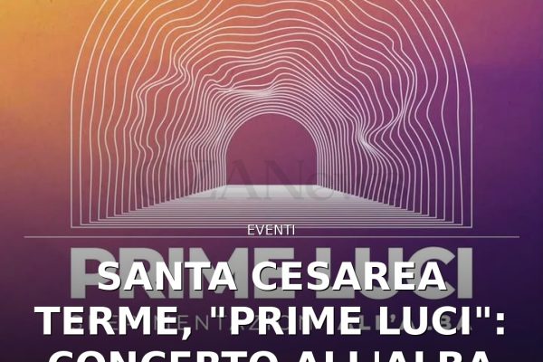 Santa Cesarea Terme, “Prime Luci”: concerto all’alba il 23 agosto