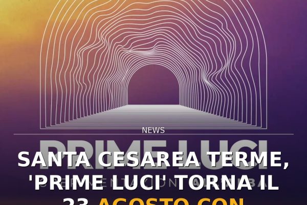 Santa Cesarea Terme, ‘Prime Luci’ torna il 23 agosto con concerto all’alba