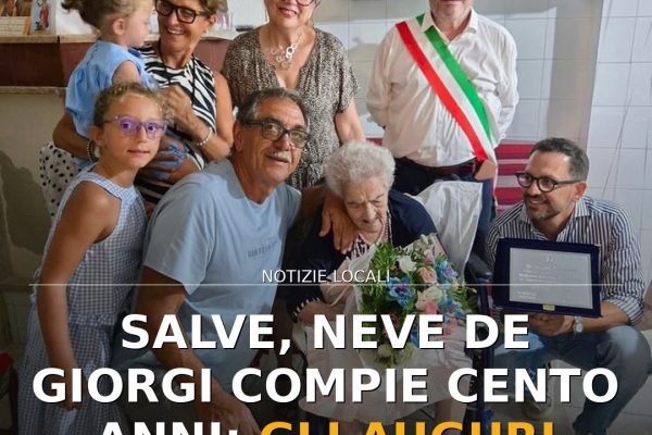 Salve, Neve De Giorgi compie cento anni: gli auguri della comunità