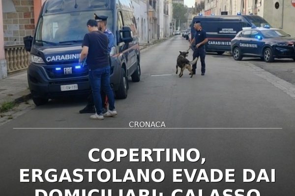 Copertino, ergastolano evade dai domiciliari: Calasso torna in carcere