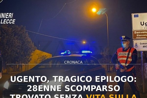Ugento, tragico epilogo: 28enne scomparso trovato senza vita sulla provinciale