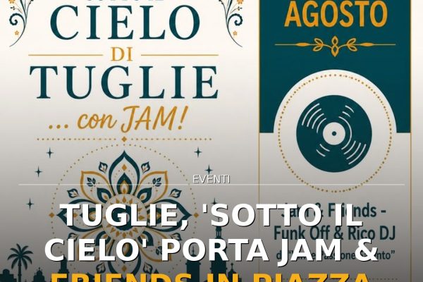 Tuglie, ‘Sotto il Cielo’ porta Jam & Friends in Piazza Garibaldi
