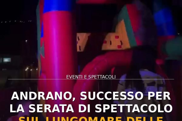 Andrano, successo per la serata di spettacolo sul Lungomare delle Agavi