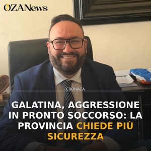Galatina, aggressione in Pronto Soccorso: la Provincia chiede più sicurezza