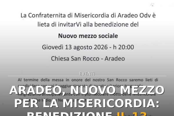 Aradeo, nuovo mezzo per la Misericordia: benedizione il 13 agosto