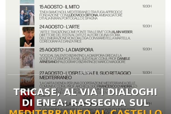 Tricase, al via i Dialoghi di Enea: rassegna sul Mediterraneo al Castello di Tutino