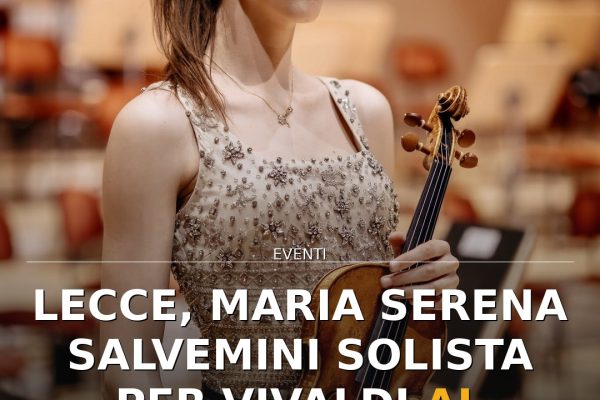 Lecce, Maria Serena Salvemini solista per Vivaldi al Chiostro dei Teatini