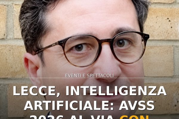 Lecce, Intelligenza Artificiale: AVSS 2026 al via con esperti globali