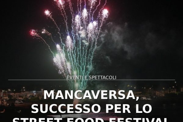 Mancaversa, successo per lo Street Food Festival sul Lungomare Jonico