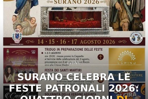Surano celebra le Feste Patronali 2026: Quattro giorni di fede e comunità