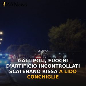 Gallipoli, fuochi d'artificio incontrollati scatenano rissa a Lido Conchiglie