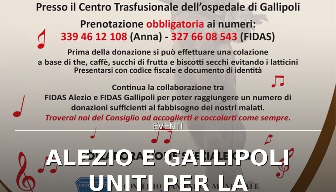 Anteprima di: Alezio e Gallipoli uniti per la donazione di sangue all'ospedale