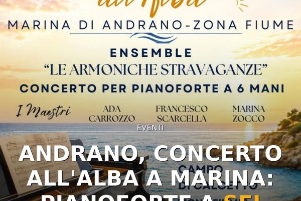 Andrano, concerto all’alba a Marina: pianoforte a sei mani sul mare