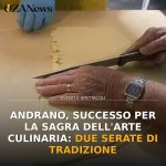Foto di copertina: Andrano, successo per la Sagra dell’Arte Culinaria: due serate di tradizione - Basso Salento