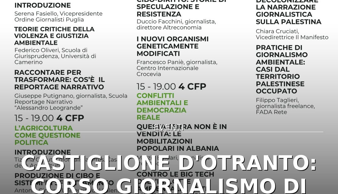 Anteprima di: Castiglione d'Otranto: Corso Giornalismo di Pace, iscrizioni aperte per Notte Verde