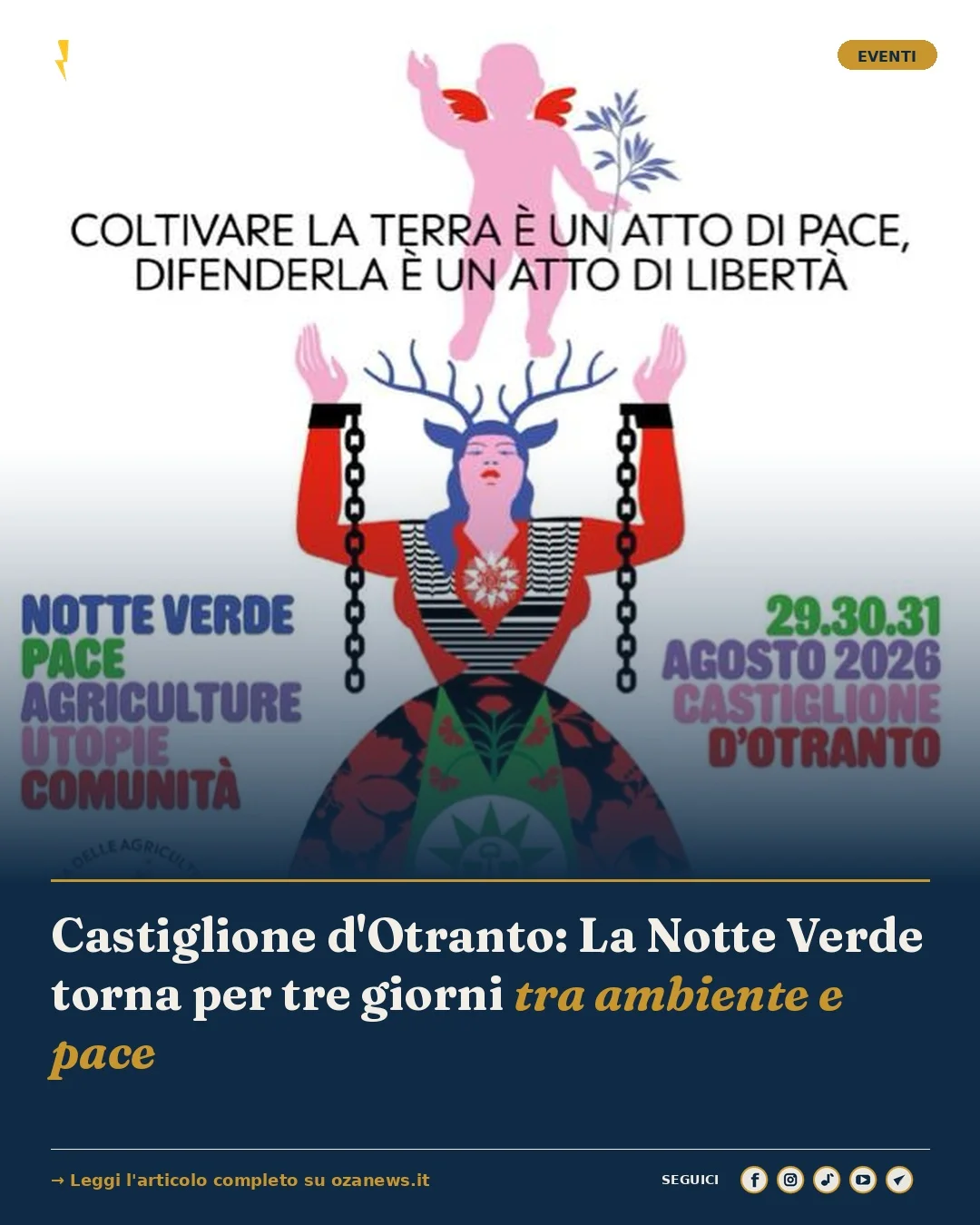 Anteprima di: Castiglione d'Otranto: La Notte Verde torna per tre giorni tra ambiente e pace