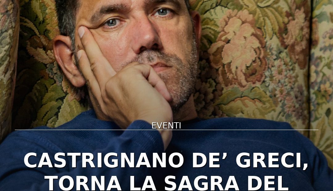 Anteprima di: Castrignano de’ Greci, torna la Sagra del Diavolo: tre giorni di musica e performance