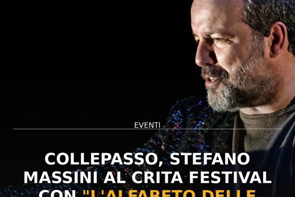 Collepasso, Stefano Massini al Crita Festival con “L’alfabeto delle emozioni”
