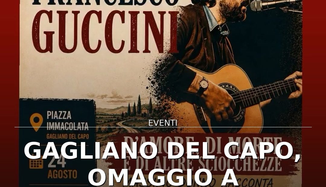 Anteprima di: Gagliano del Capo, omaggio a Francesco Guccini con Massimo Donno