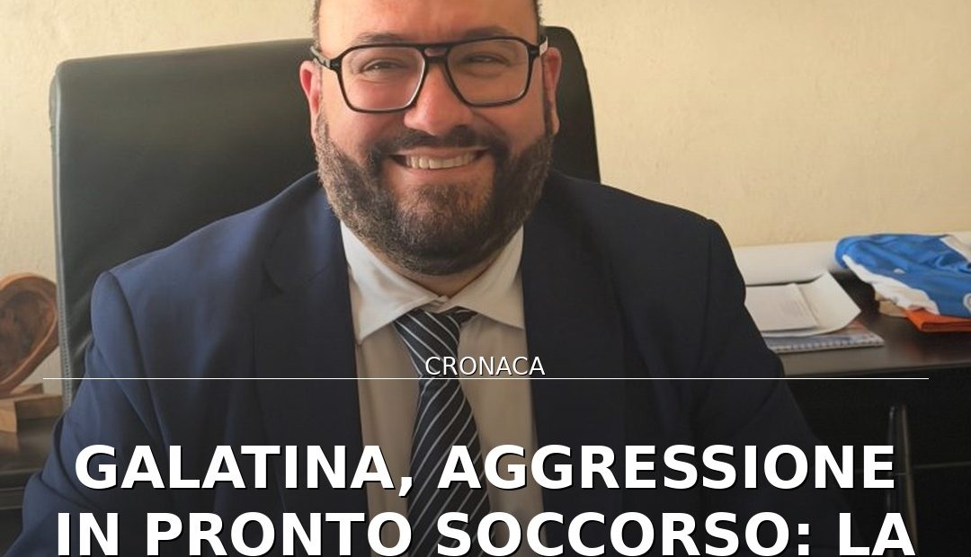 Foto di copertina: Galatina, aggressione in Pronto Soccorso: la Provincia chiede più sicurezza - Lecce