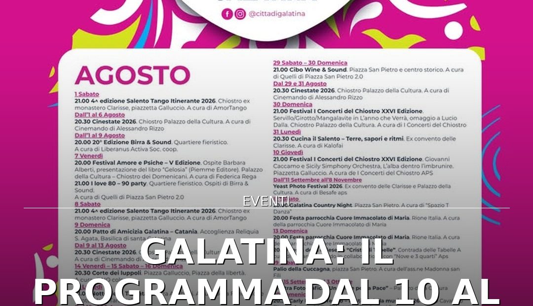 Anteprima di: Galatina: il programma dal 10 al 16 agosto dell'Estate della Civetta 2026