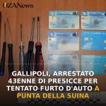 Anteprima di: Gallipoli, arrestato 43enne di Presicce per tentato furto d'auto a Punta della Suina
