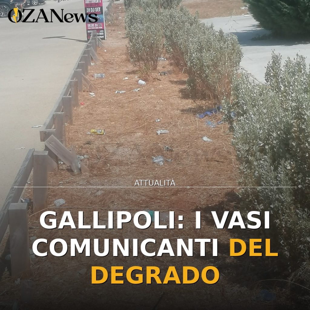 Gallipoli: i vasi comunicanti del degrado