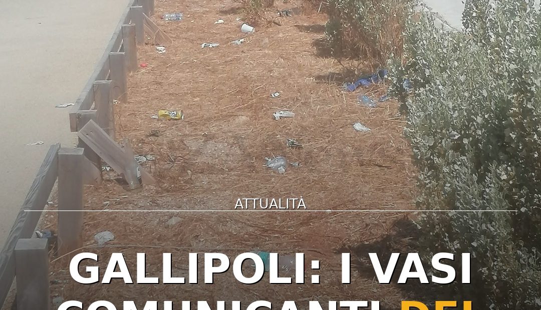 Foto di copertina: Gallipoli: i vasi comunicanti del degrado - Basso Salento