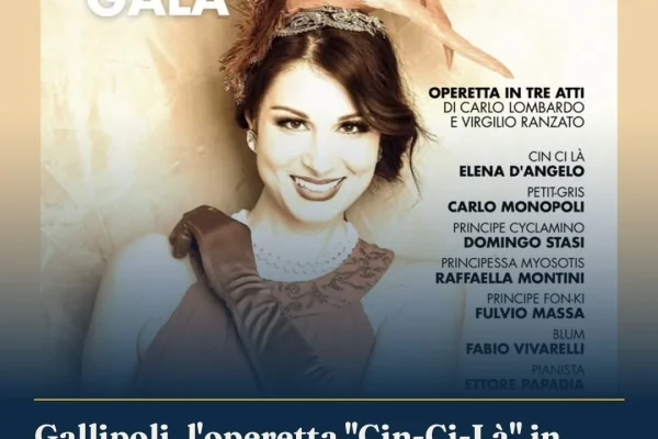 Gallipoli, l’operetta “Cin-Ci-Là” in Piazza Aldo Moro l’8 settembre