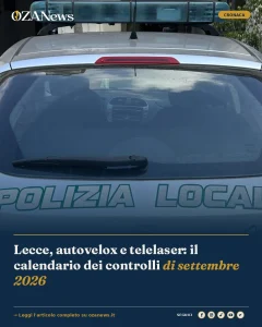 Lecce, autovelox e telelaser: il calendario dei controlli di settembre 2026