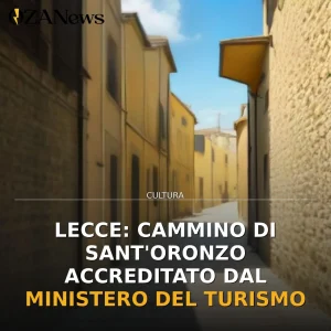 Lecce: Cammino di Sant'Oronzo accreditato dal Ministero del Turismo