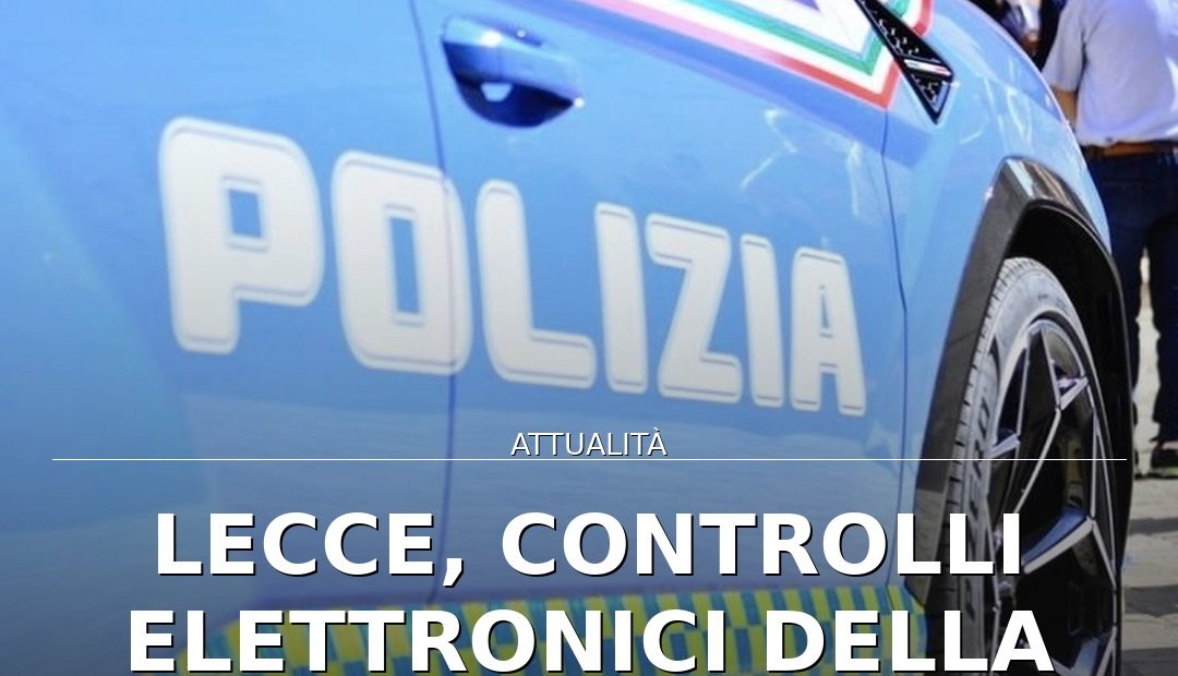 Anteprima di: Lecce, controlli elettronici della velocità dal 17 al 23 agosto