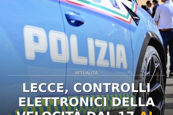 Lecce, controlli elettronici della velocità dal 17 al 23 agosto