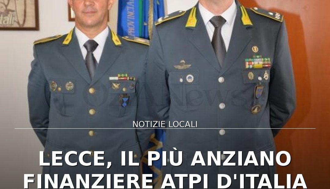 Anteprima di: Lecce, il più anziano finanziere ATPI d'Italia in congedo: Domenico Nicolì saluta