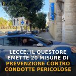 Anteprima di: Lecce, il Questore emette 20 misure di prevenzione contro condotte pericolose