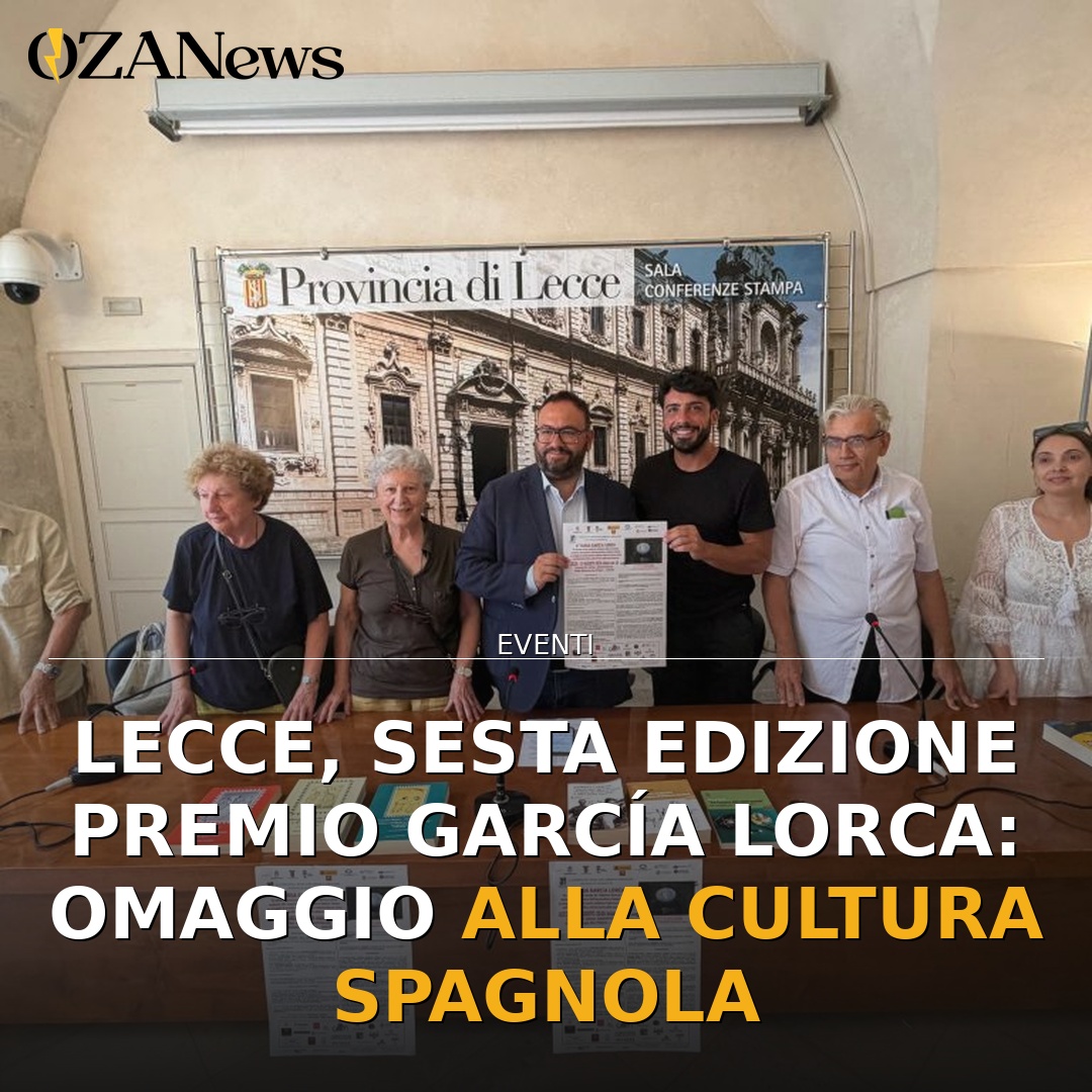 Anteprima di: Lecce, Sesta Edizione Premio García Lorca: omaggio alla cultura spagnola