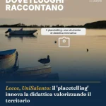 Anteprima di: Lecce, UniSalento: il 'placetelling' innova la didattica valorizzando il territorio