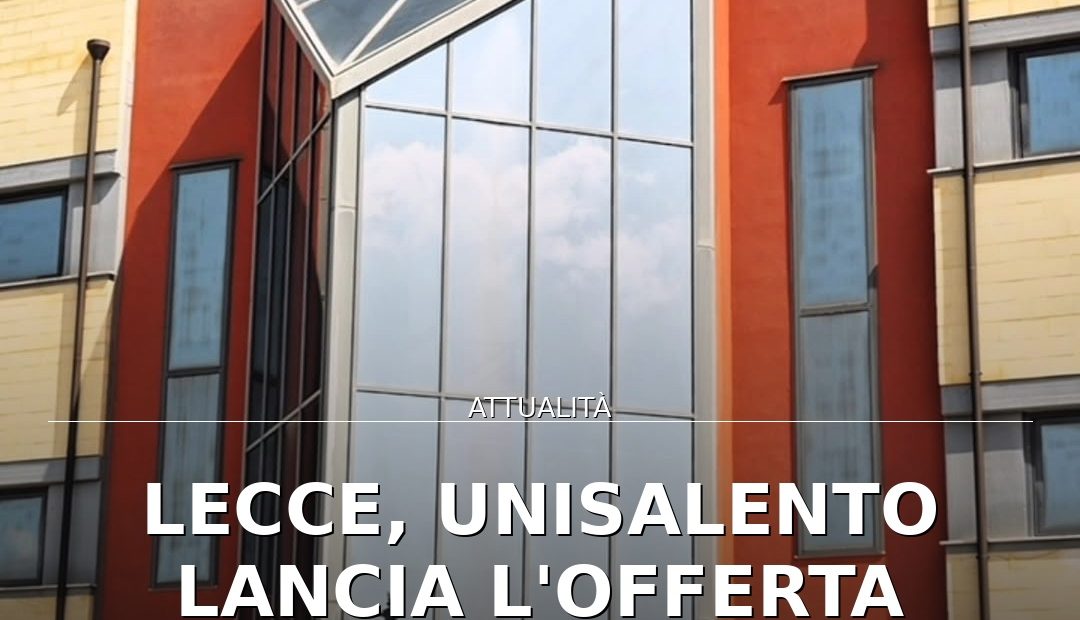 Anteprima di: Lecce, UniSalento lancia l'offerta formativa 2026-2027 in Scienze Giuridiche