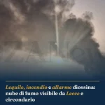 Lequile, incendio e allarme diossina: nube di fumo visibile da Lecce e circondario
