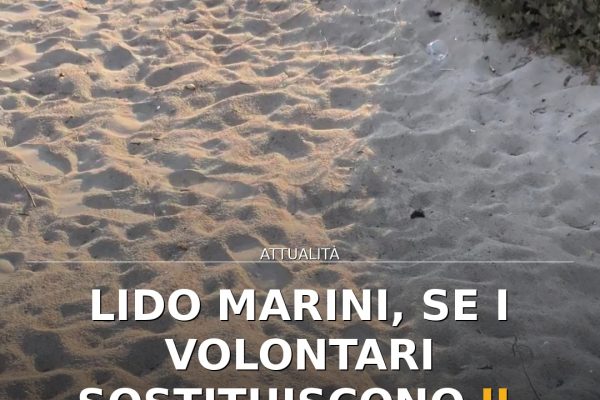 Lido Marini, se i volontari sostituiscono il servizio pubblico